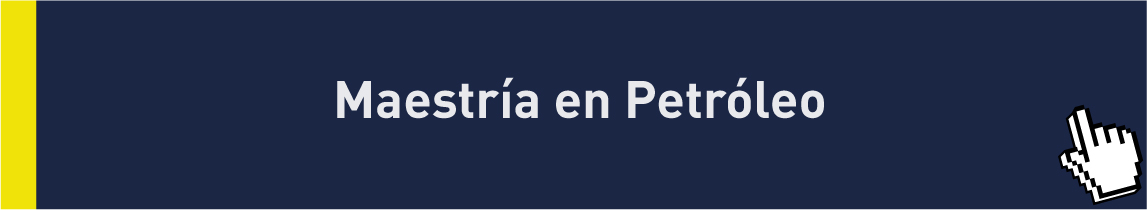 Maestría en Petróleo